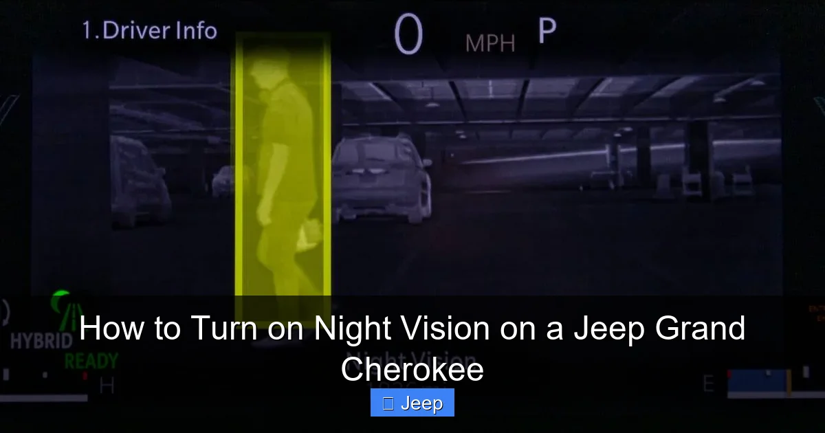 How to Turn on Night Vision on a Jeep Grand Cherokee