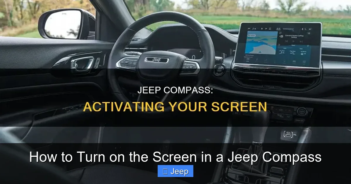 How to Turn on the Screen in a Jeep Compass