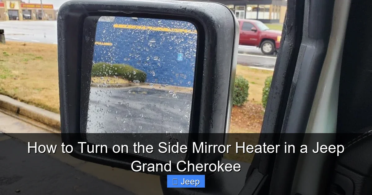 How to Turn on the Side Mirror Heater in a Jeep Grand Cherokee