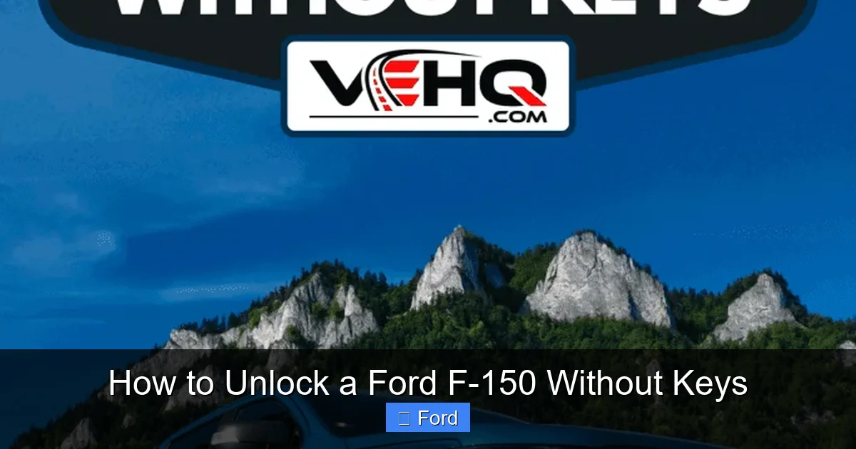 How to Unlock a Ford F-150 Without Keys