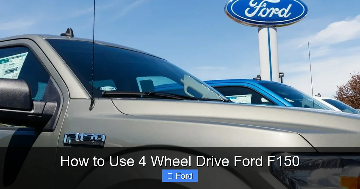 How to Use 4 Wheel Drive Ford F150