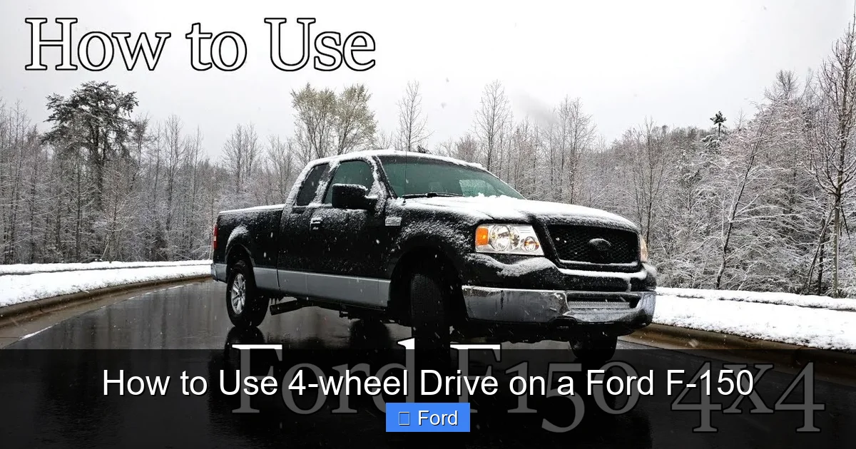 How to Use 4-wheel Drive on a Ford F-150