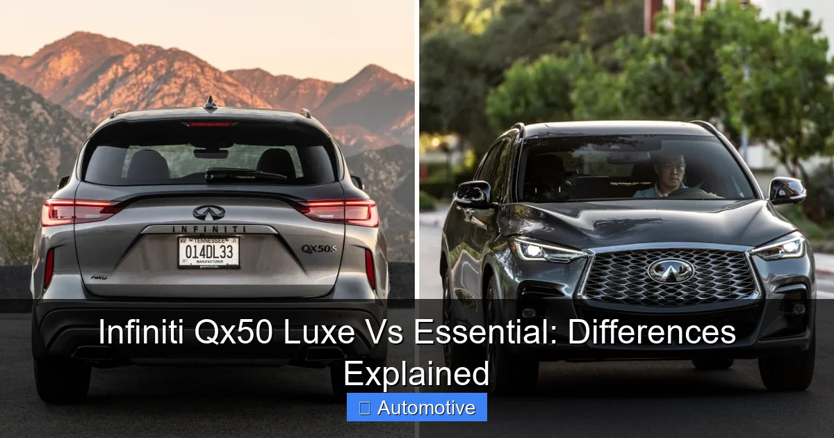 Infiniti Qx50 Luxe Vs Essential: Differences Explained