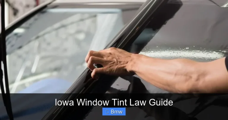 Iowa Window Tint Law Guide