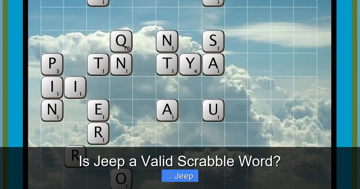 Is Jeep a Valid Scrabble Word?