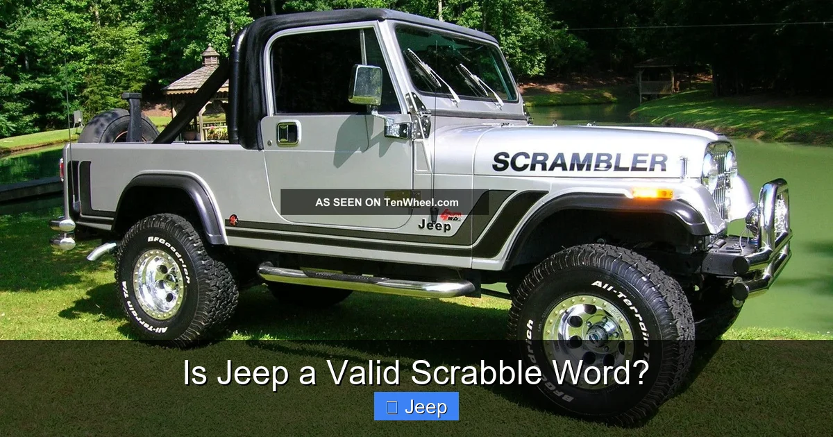 Is Jeep a Valid Scrabble Word?