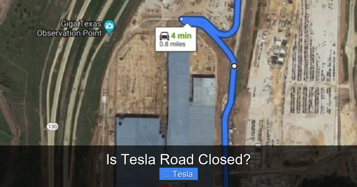 Is Tesla Road Closed?