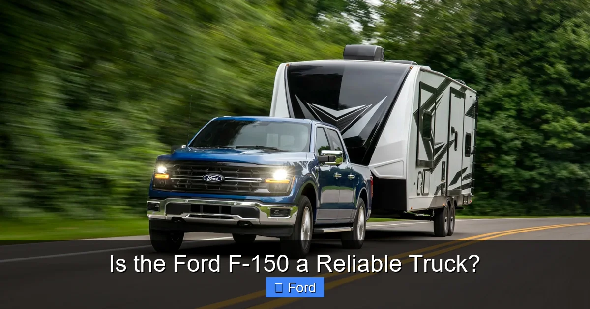 Is the Ford F-150 a Reliable Truck?
