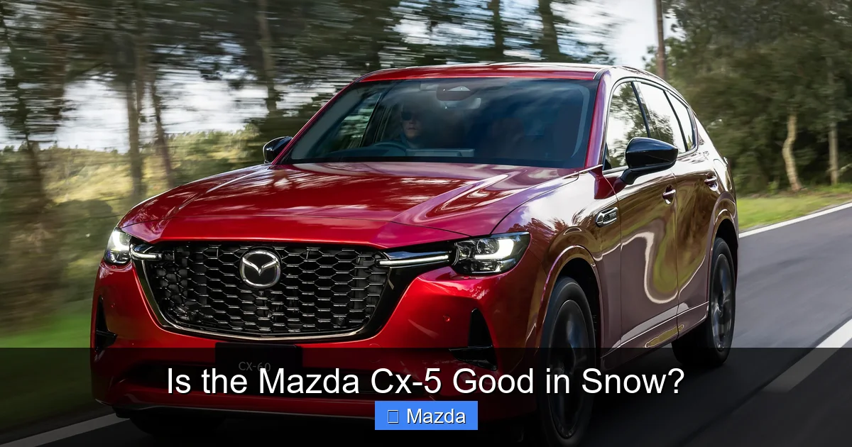 Is the Mazda Cx-5 Good in Snow?