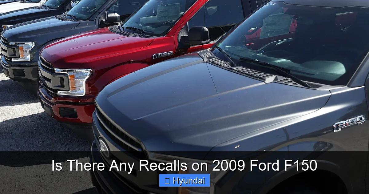 Is There Any Recalls on 2009 Ford F150