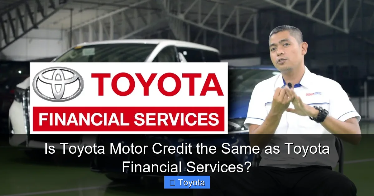 Is Toyota Motor Credit the Same as Toyota Financial Services?
