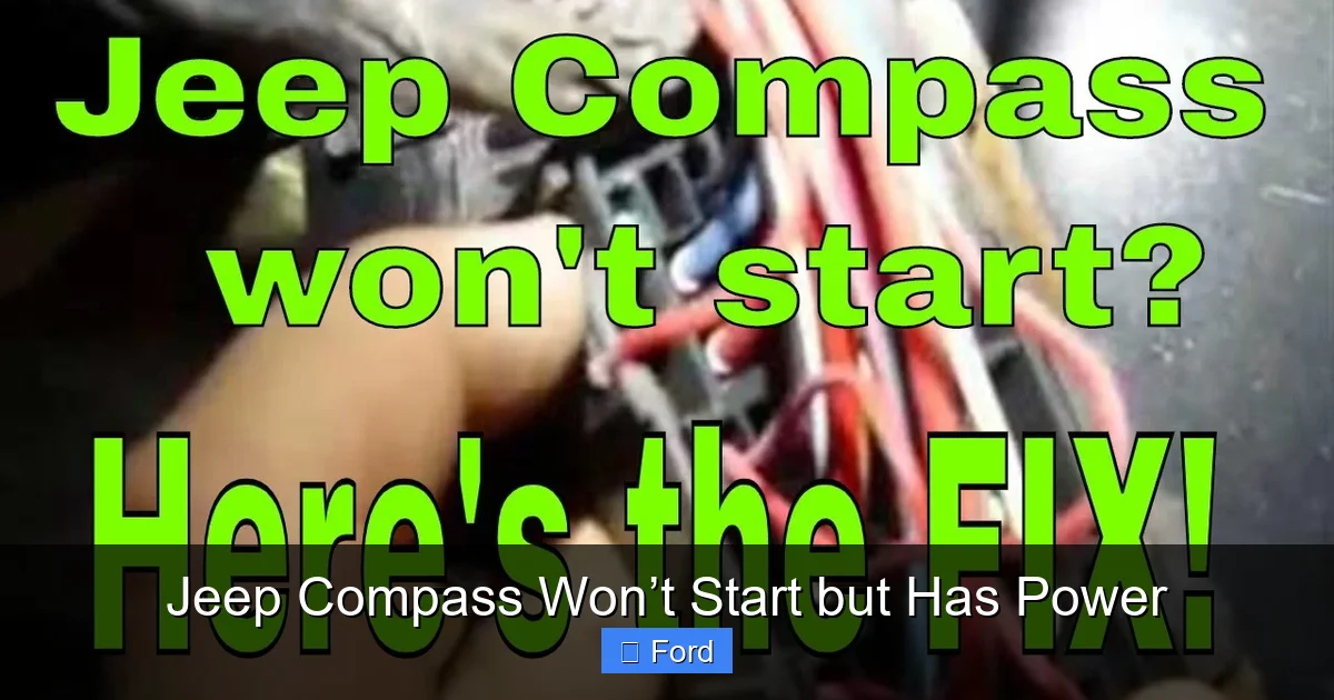 Jeep Compass Won’t Start but Has Power