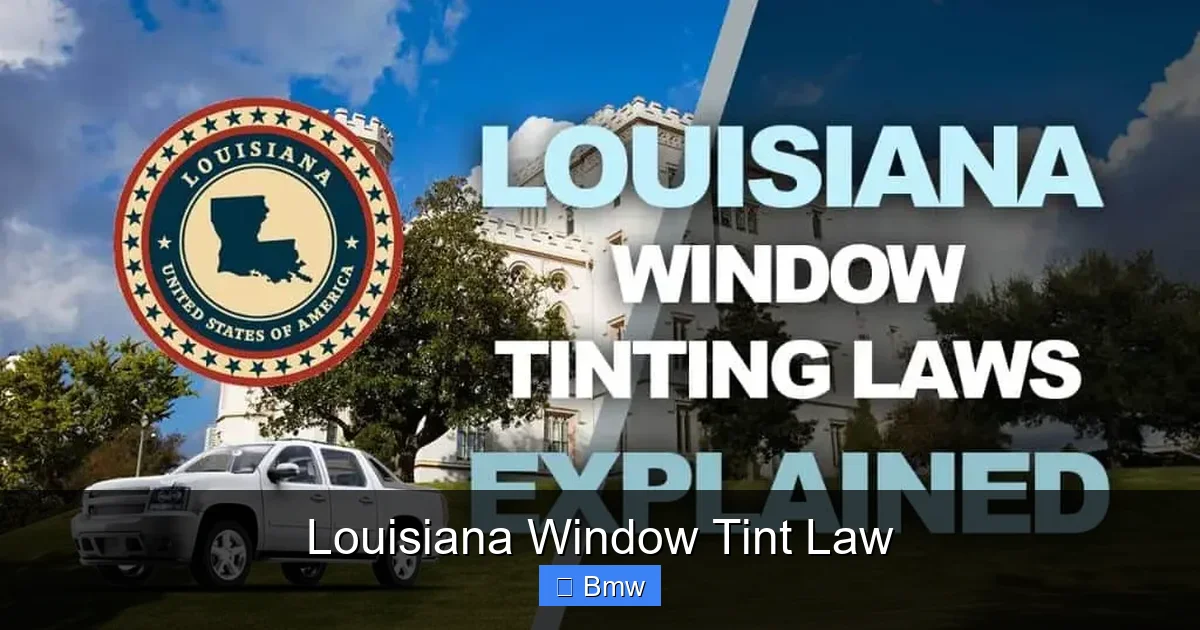 Louisiana Window Tint Law