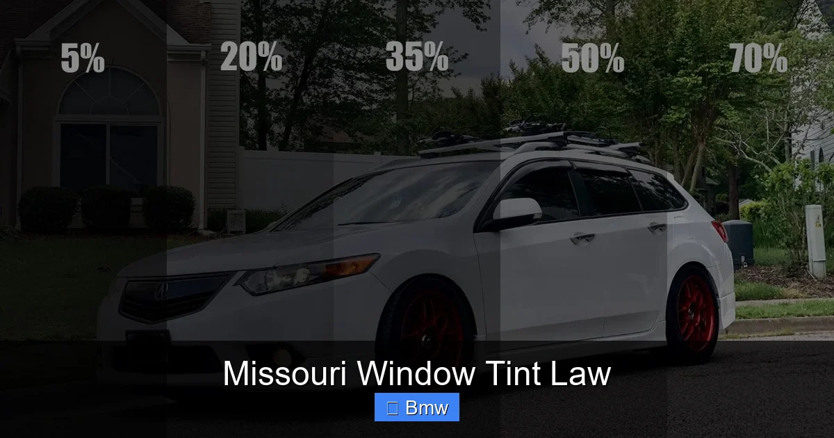 Missouri Window Tint Law