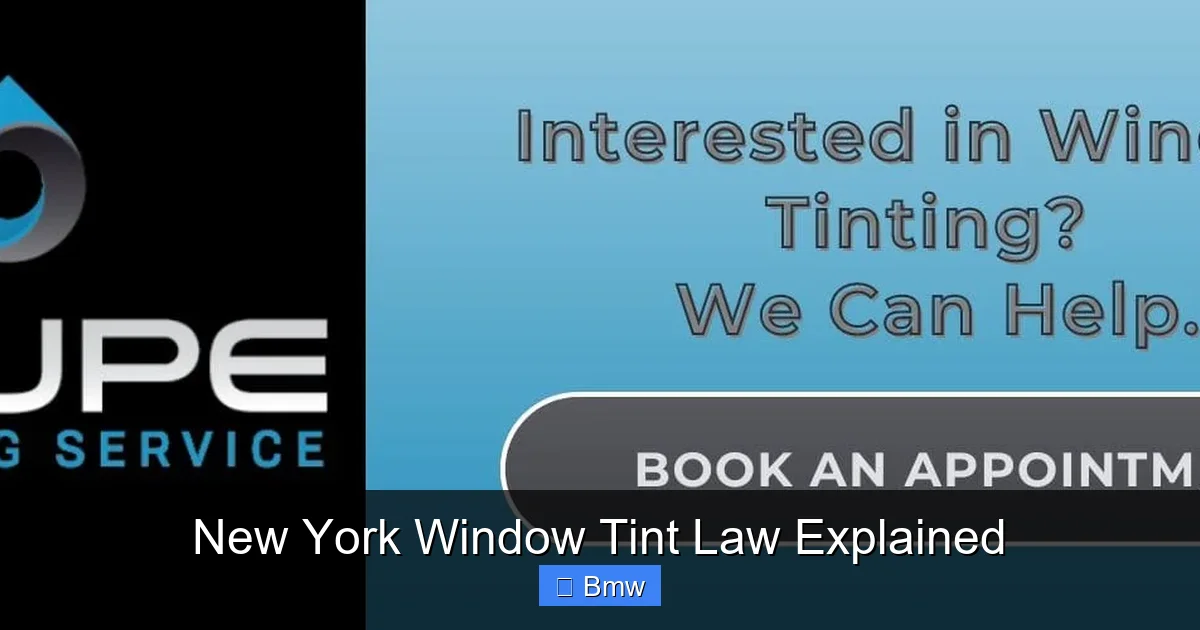 New York Window Tint Law Explained