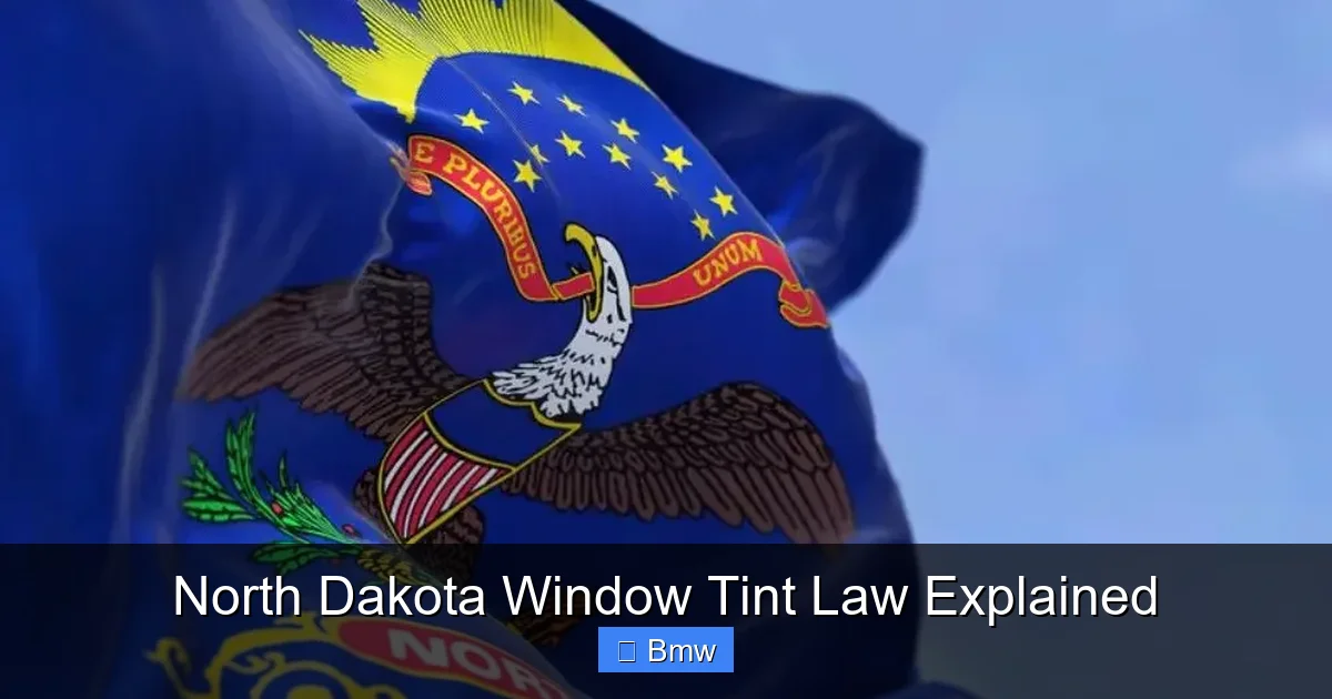 North Dakota Window Tint Law Explained
