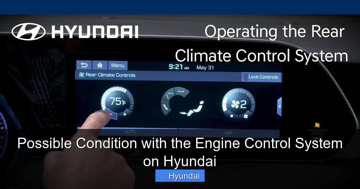 Possible Condition with the Engine Control System on Hyundai
