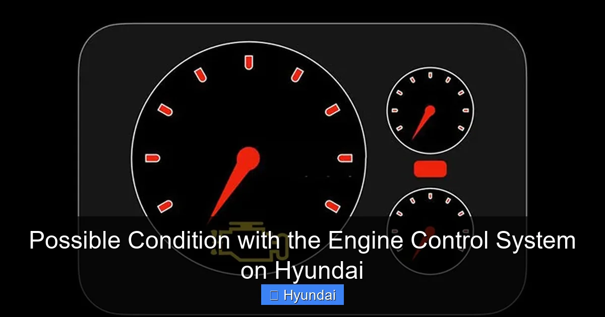 Possible Condition with the Engine Control System on Hyundai