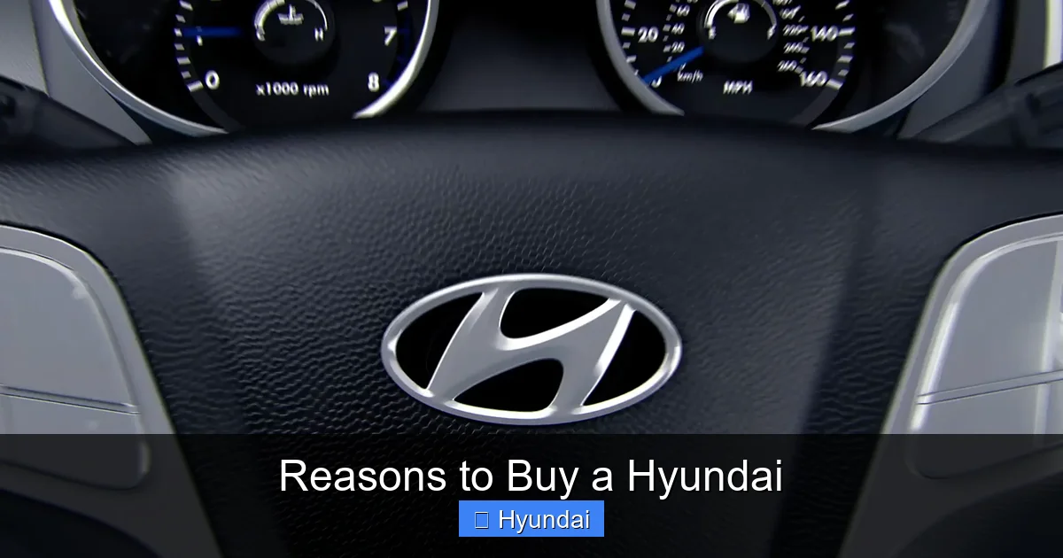 Reasons to Buy a Hyundai