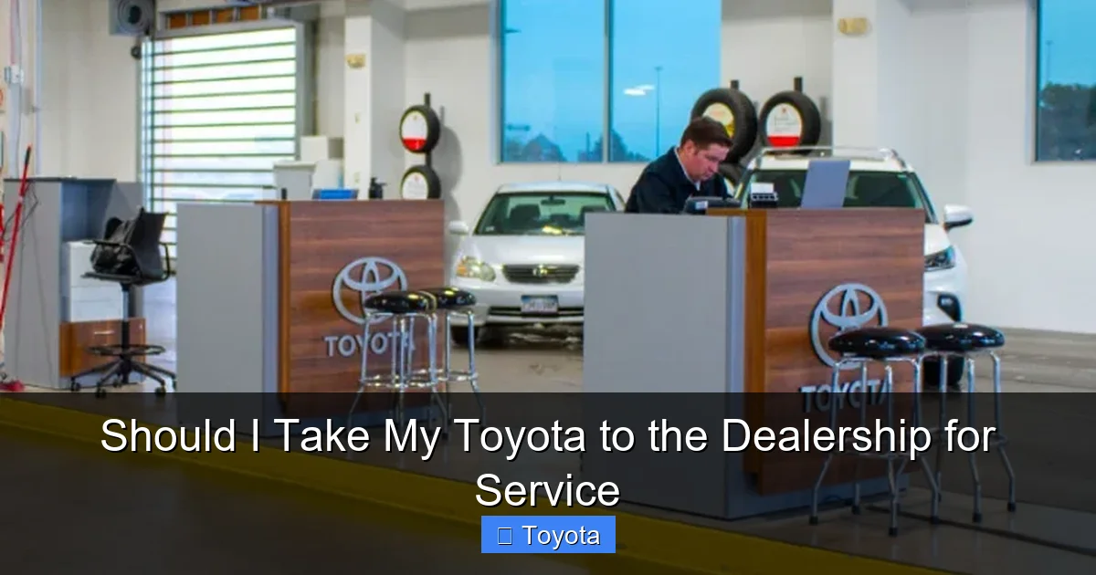 Should I Take My Toyota to the Dealership for Service