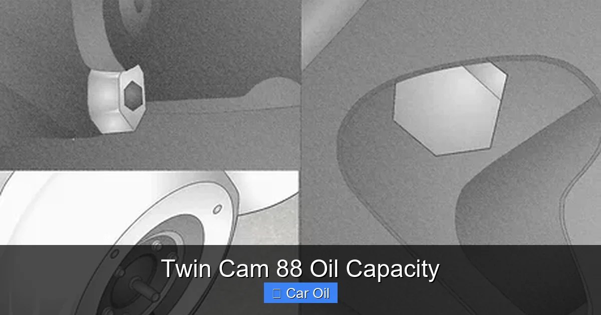 Twin Cam 88 Oil Capacity