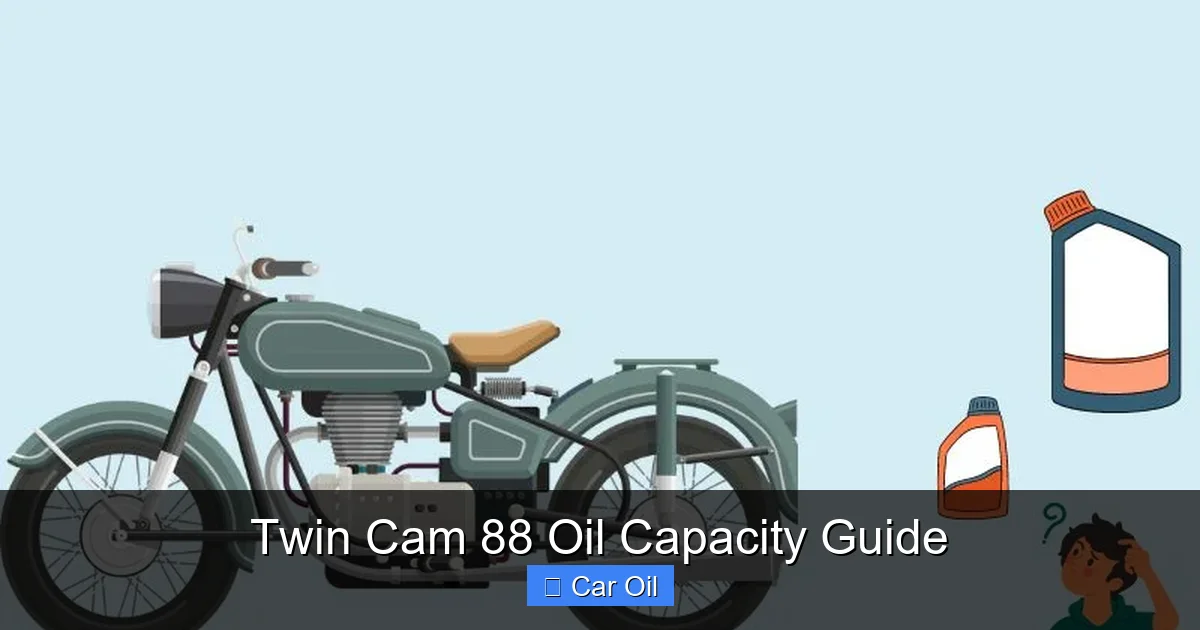 Twin Cam 88 Oil Capacity Guide