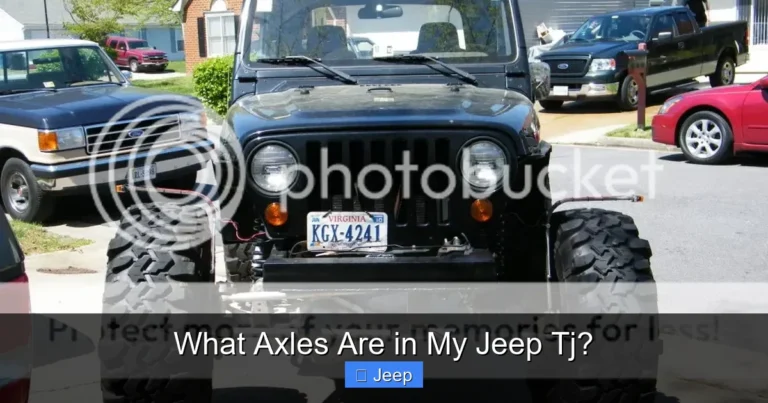 What Axles Are in My Jeep Tj?
