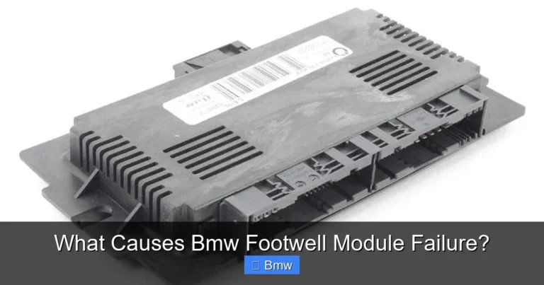 What Causes Bmw Footwell Module Failure?