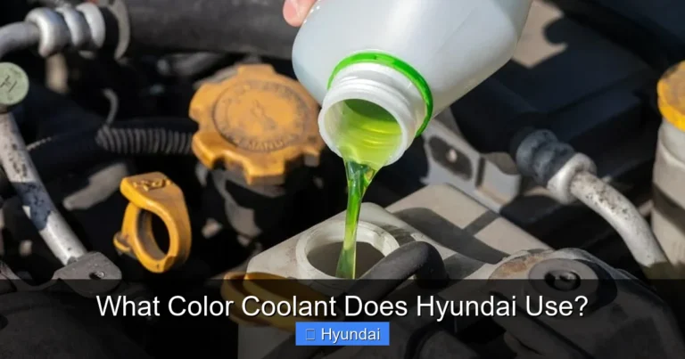 What Color Coolant Does Hyundai Use?