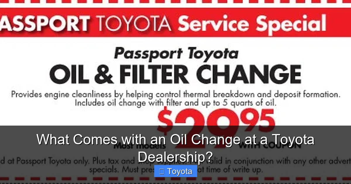 What Comes with an Oil Change at a Toyota Dealership?