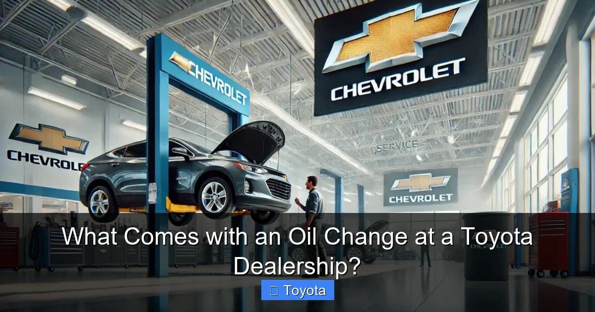 What Comes with an Oil Change at a Toyota Dealership?