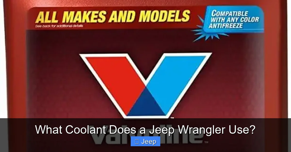 What Coolant Does a Jeep Wrangler Use?