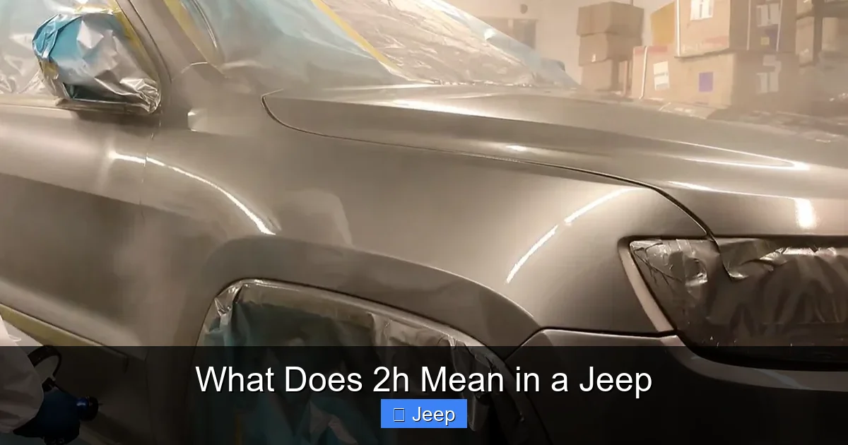 What Does 2h Mean in a Jeep