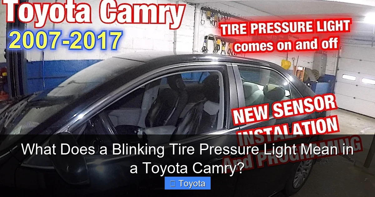 What Does a Blinking Tire Pressure Light Mean in a Toyota Camry?