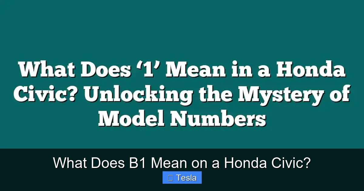 What Does B1 Mean on a Honda Civic?