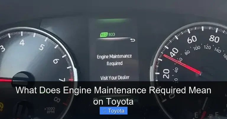 What Does Engine Maintenance Required Mean on Toyota