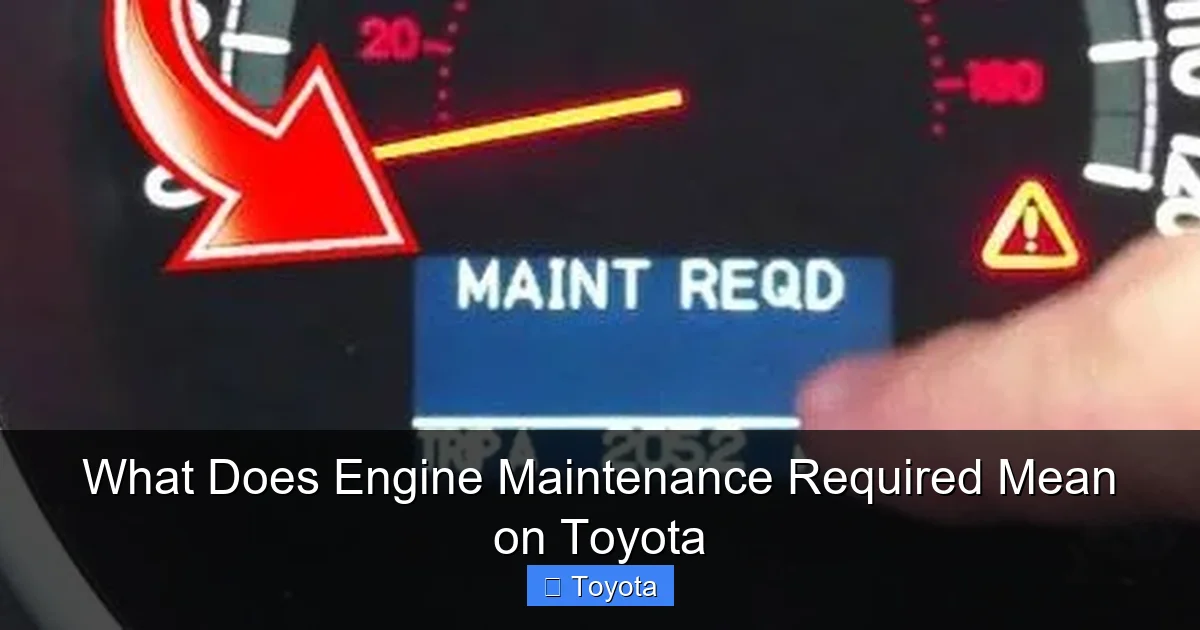 What Does Engine Maintenance Required Mean on Toyota