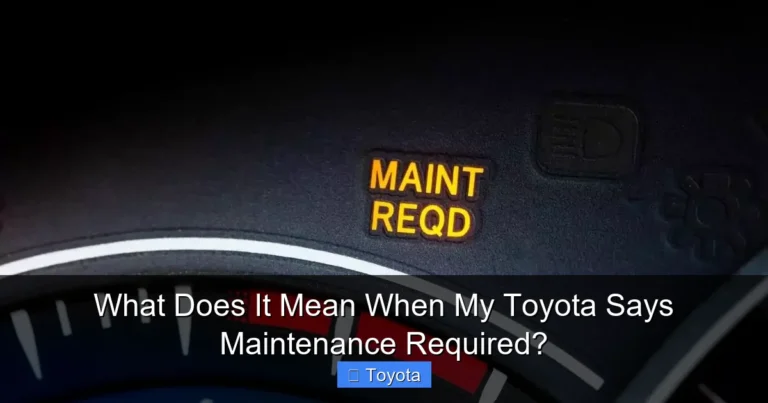 What Does It Mean When My Toyota Says Maintenance Required?
