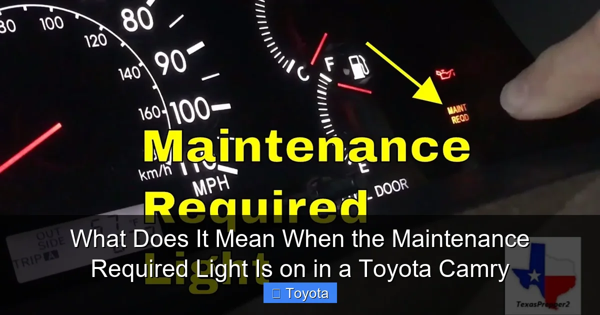 What Does It Mean When the Maintenance Required Light Is on in a Toyota Camry