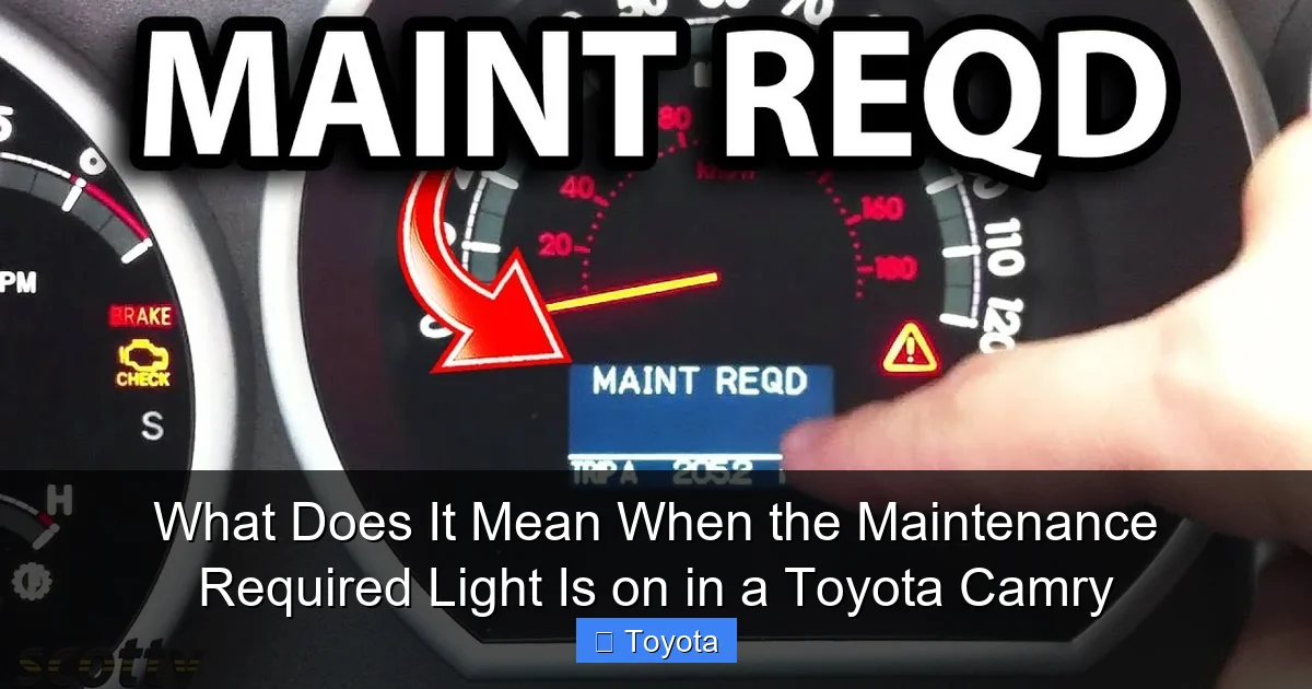 What Does It Mean When the Maintenance Required Light Is on in a Toyota Camry