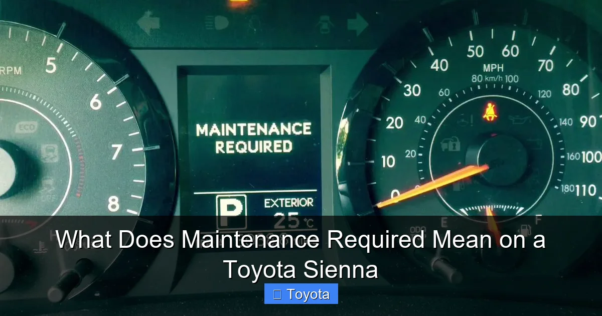 What Does Maintenance Required Mean on a Toyota Sienna