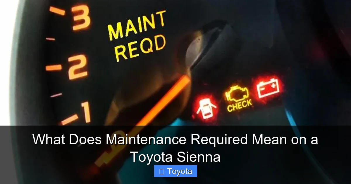 What Does Maintenance Required Mean on a Toyota Sienna