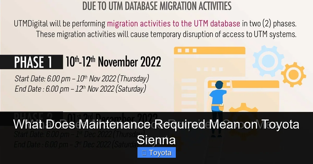 What Does Maintenance Required Mean on Toyota Sienna