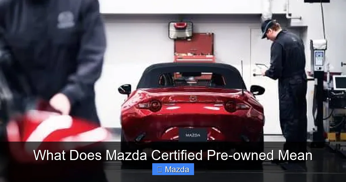 What Does Mazda Certified Pre-owned Mean