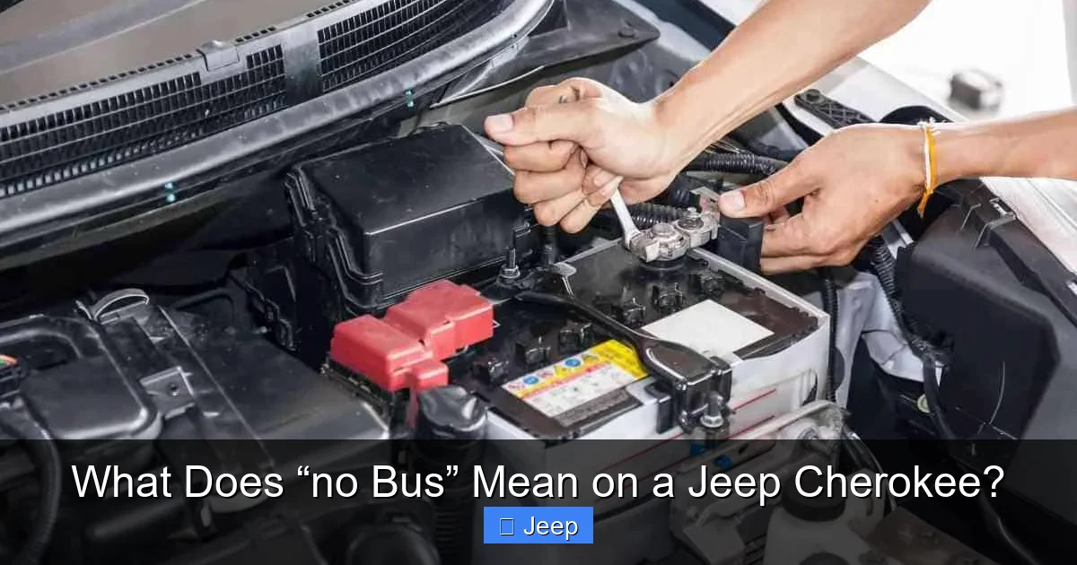 What Does “no Bus” Mean on a Jeep Cherokee?
