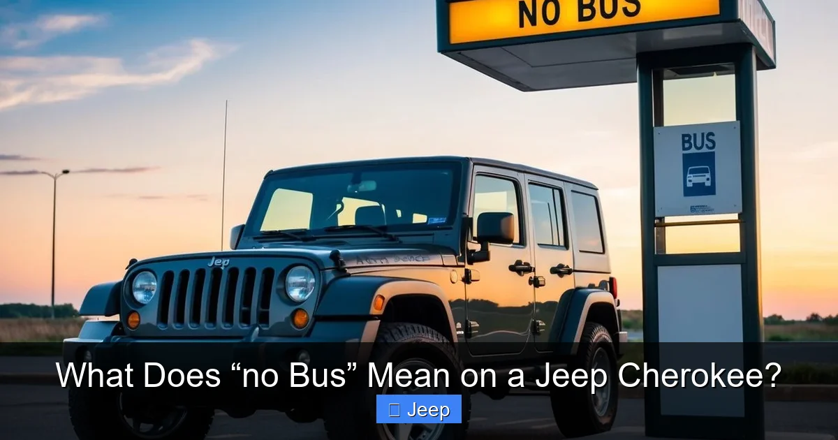 What Does “no Bus” Mean on a Jeep Cherokee?