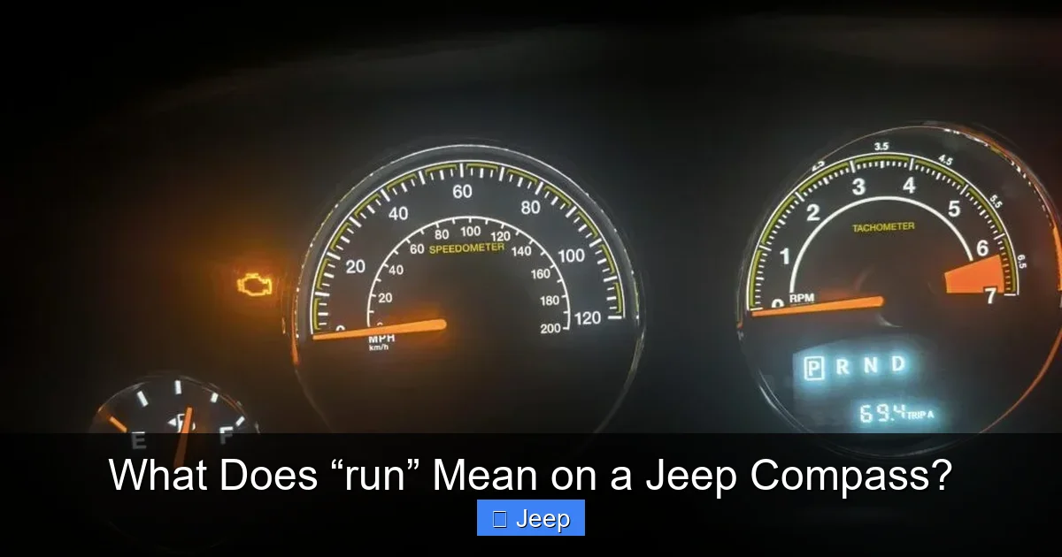 What Does “run” Mean on a Jeep Compass?
