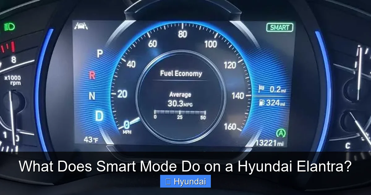 What Does Smart Mode Do on a Hyundai Elantra?
