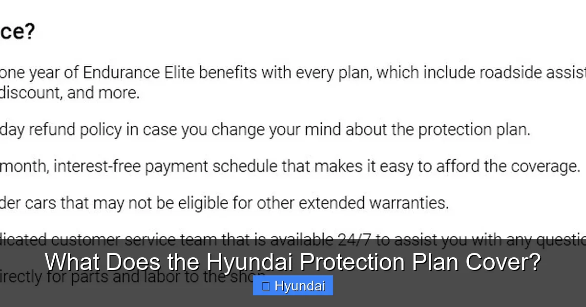 What Does the Hyundai Protection Plan Cover?