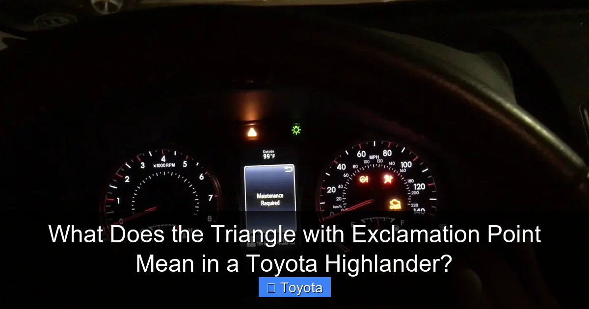 What Does the Triangle with Exclamation Point Mean in a Toyota Highlander?